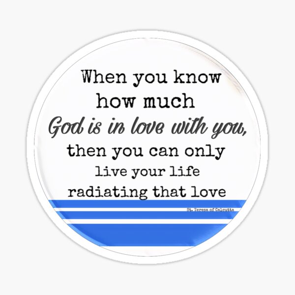 Item preview, Mother Teresa Quote designed and sold by CatholicSticks.