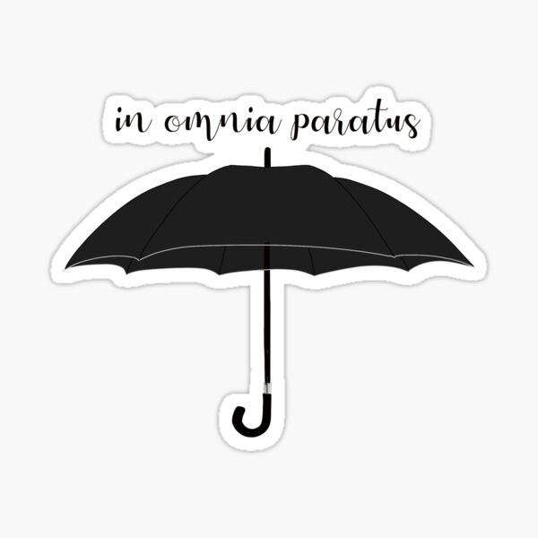 In Omnia Paratus Sticker By Jessguida Redbubble