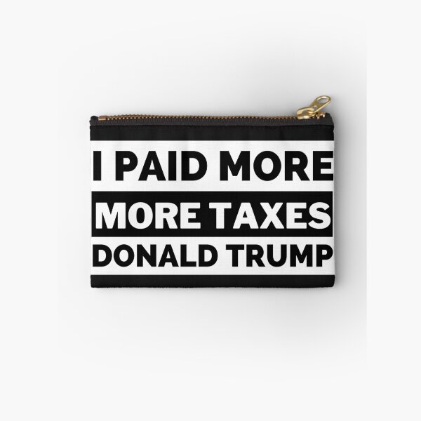 Item preview, I Paid More Taxes Than Donald Trump  designed and sold by Aiolin.