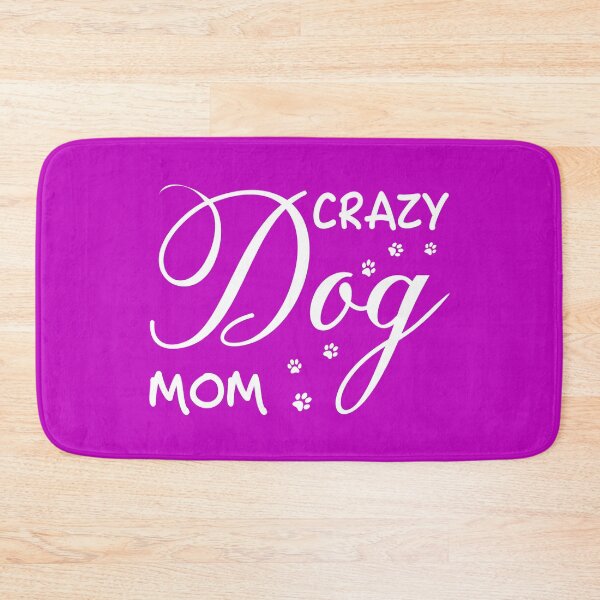 Item preview, Crazy Dog Mom loves puppies and dogs designed and sold by SiRaGeckoDesign.