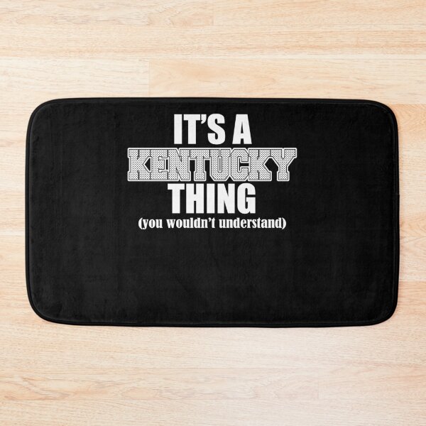 Item preview, It's a Kentucky thing, you wouldn't understand - Awesome Kentucky lover Gift designed and sold by Teenation9.
