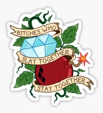 Slay Together, Stay Together - Gotham City Sirens Sticker