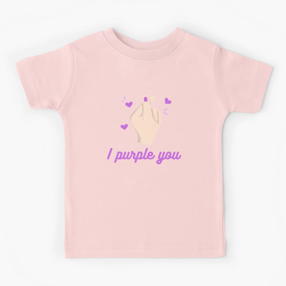 I purple hot sale you shirt