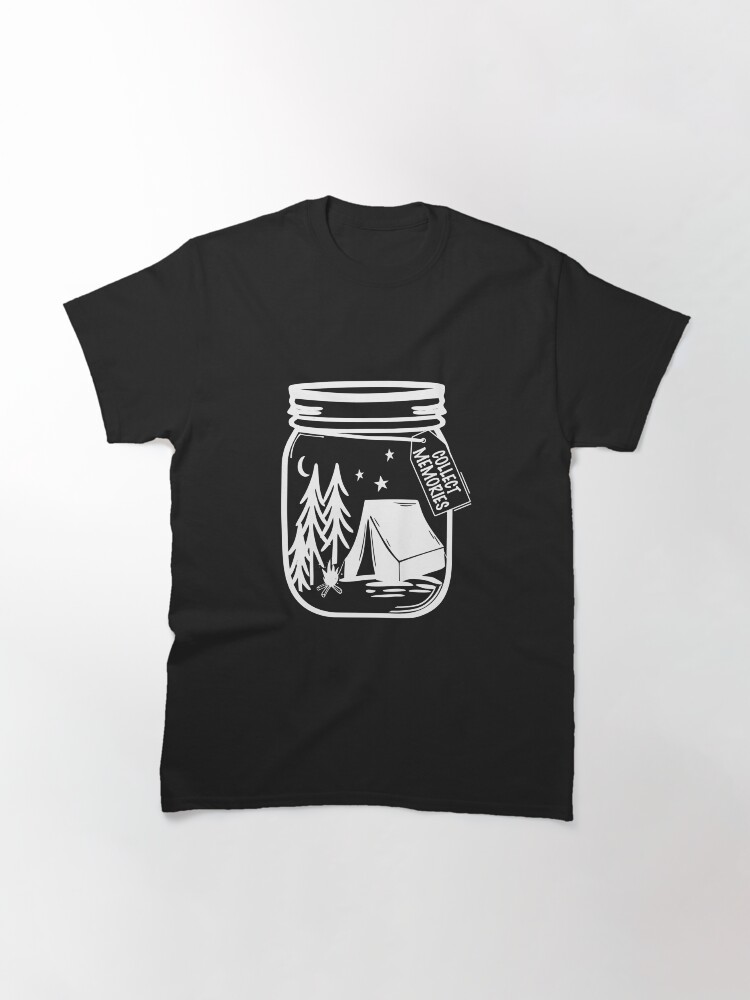 Alternate view of Jar Of Camping Collected Memories Tent Outdoor Classic T-Shirt