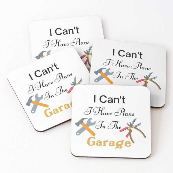 Item preview, I CAN'T I HAVE PLANS IN THE GARAGE designed and sold by 3Akshithaa.