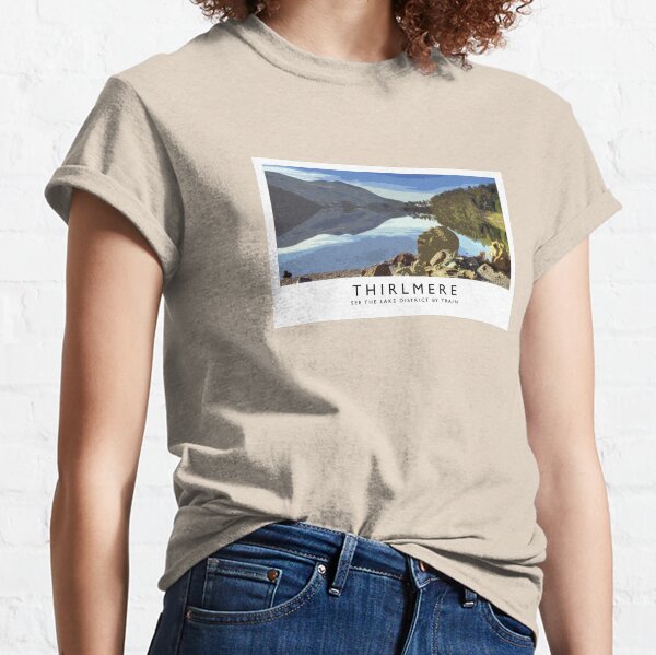 Thirlmere (Railway Poster) Classic T-Shirt