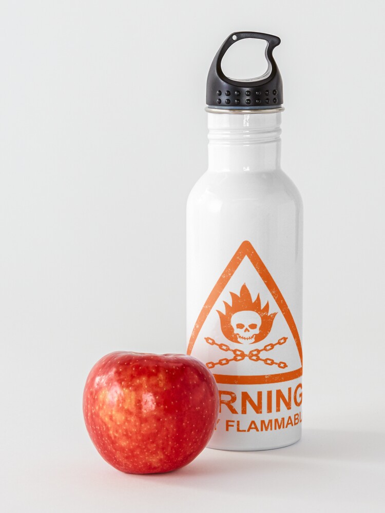 Alternate view of Warning: Highly Flammable Water Bottle