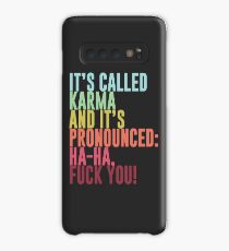 Funda/vinilo para Samsung Galaxy Se llama Karma y se pronuncia: ja, ja, jodete!