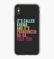 Vinilo o funda para iPhone Se llama Karma y se pronuncia: ja, ja, jodete!