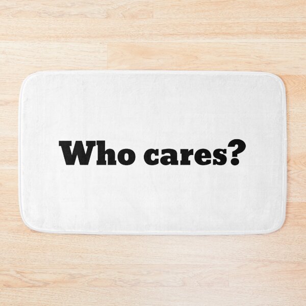 Item preview, Who cares? Trending T-shirt design designed and sold by phassystore.