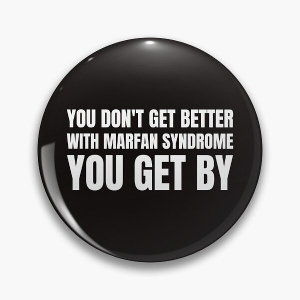 Item preview, You Don't Get Better With Marfan Syndrome You Get By designed and sold by Disabledland.