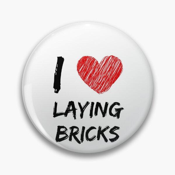 Item preview, I Love Laying Bricks designed and sold by Design-Co.