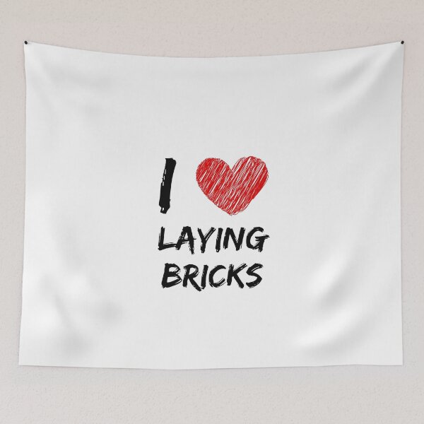 Item preview, I Love Laying Bricks designed and sold by Design-Co.