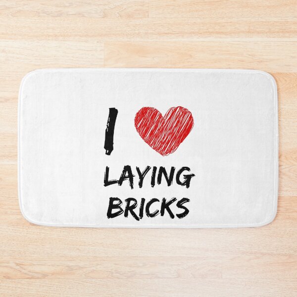 Item preview, I Love Laying Bricks designed and sold by Design-Co.