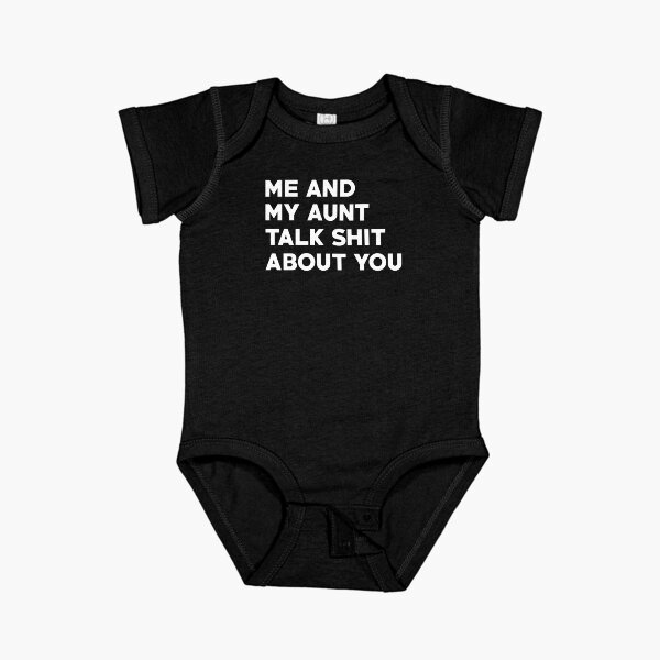 Item preview, Me And My Aunt Talk Shit About You designed and sold by T-shirt For You.