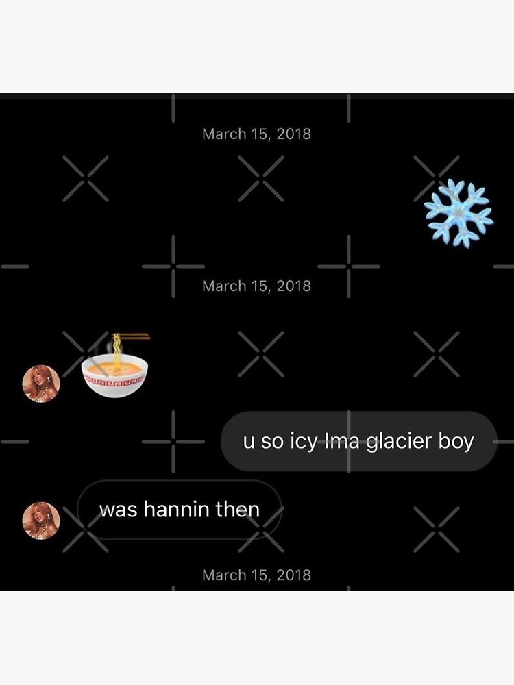 "U SO ICY IMMA GLACIER BOY MEME" Photographic Print by justbyit Redbubble