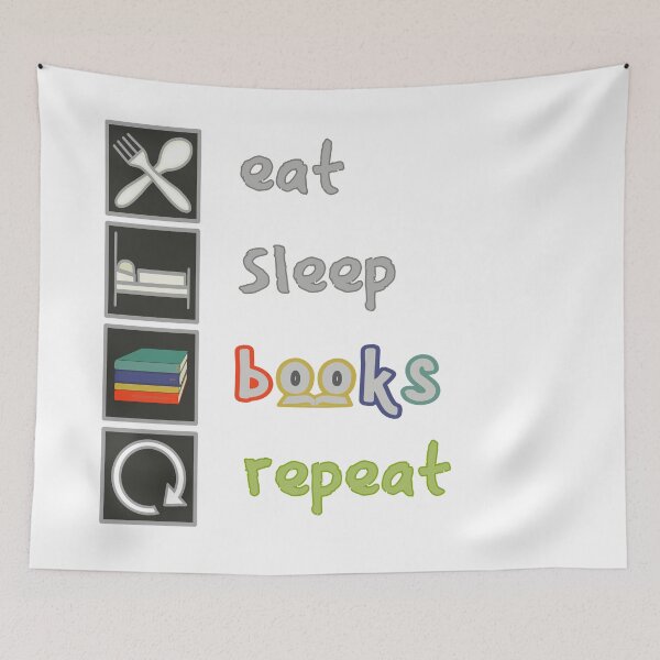 Item preview, Eat Sleep Books Repeat white designed and sold by ViewerEqualsPhoton.