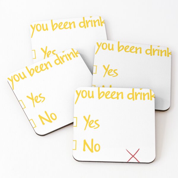 Item preview, Have you been Drinking designed and sold by bjcoving.