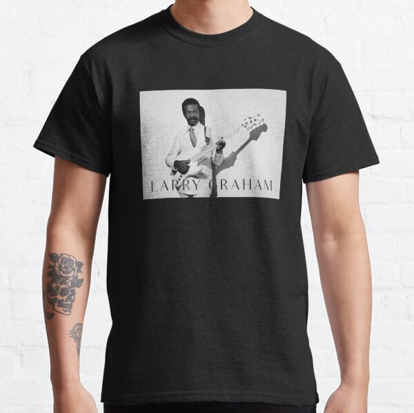 Larry Graham T-Shirts for Sale | Redbubble