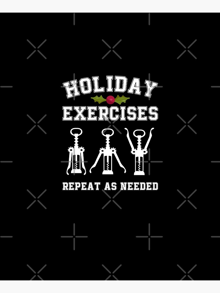 Holiday Exercises Wine Opener Funny Christmas by TeeVision