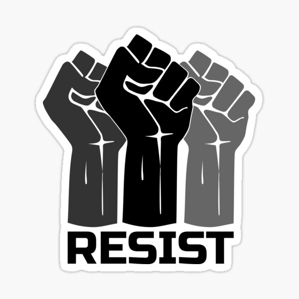 Resist with Fist 3 - in black Sticker