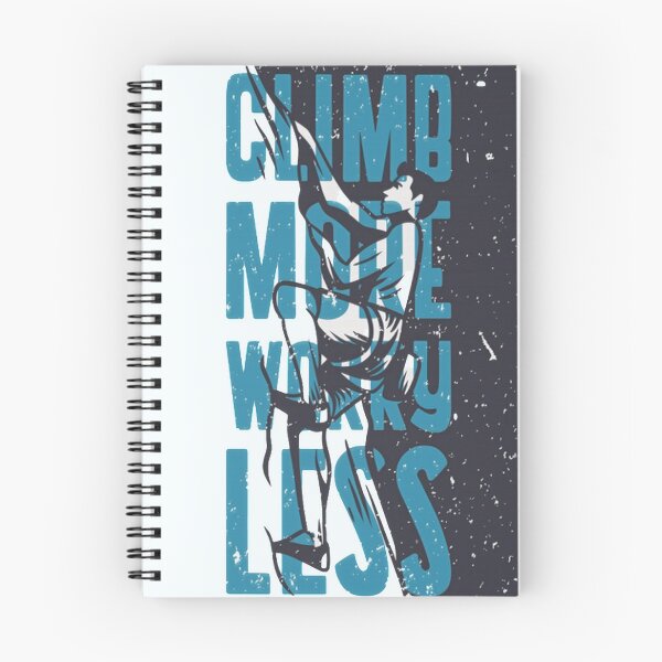Item preview, Mountain climber. Climb more worry less designed and sold by soniaaseguin.