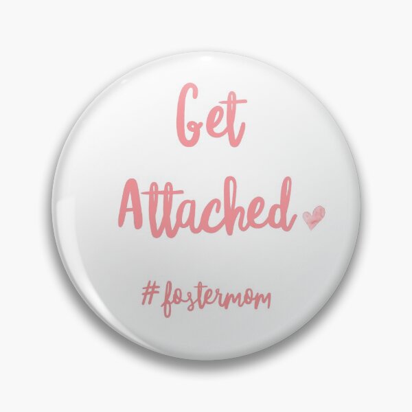 Item preview, Get Attached #fostermom - adoption shirt gift gotcha day foster care mom foster to adopt new finally forever family heaven sent sign new baby designed and sold by CJCTEES.