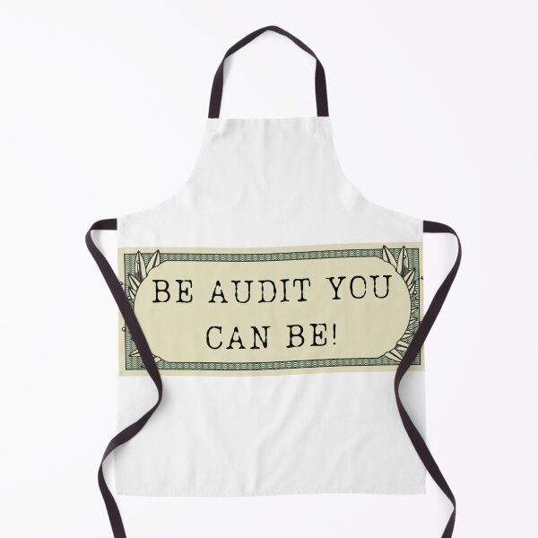 Item preview, Be Audit You Can Be! Funny Tax Auditing Humor Finance Taxes Tax Season designed and sold by RKSDesigns.