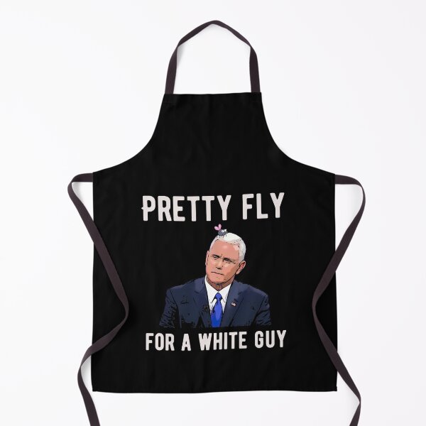Item preview, Pretty Fly For a White Guy Mike Pence Fly Anti Trump designed and sold by 1stAmendMerch.