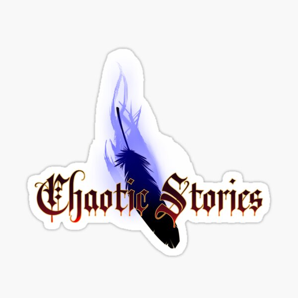 Chaotic Stories Sticker