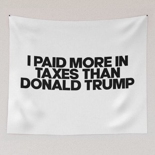 Item preview, I Paid More in Taxes than Donald Trump! designed and sold by qualityprinting.