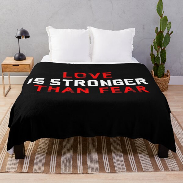 Item preview, Love is Stronger than Fear designed and sold by Expandingyourreality.