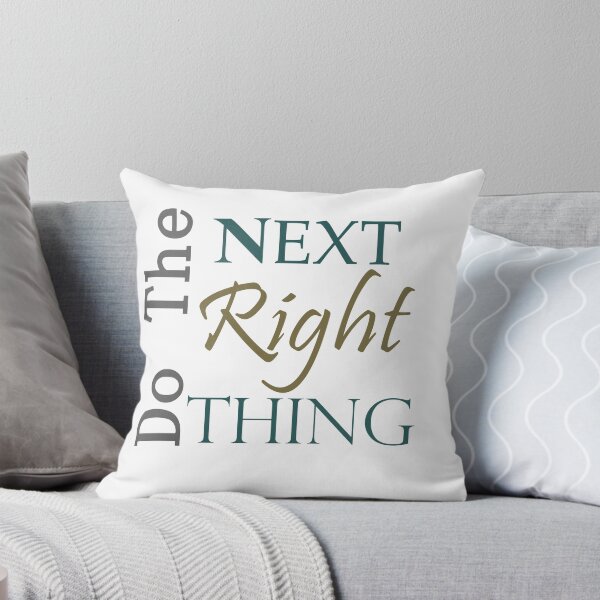 Item preview, Do the Next RIGHT Thing Sobriety Slogan   designed and sold by Zen  Goat.