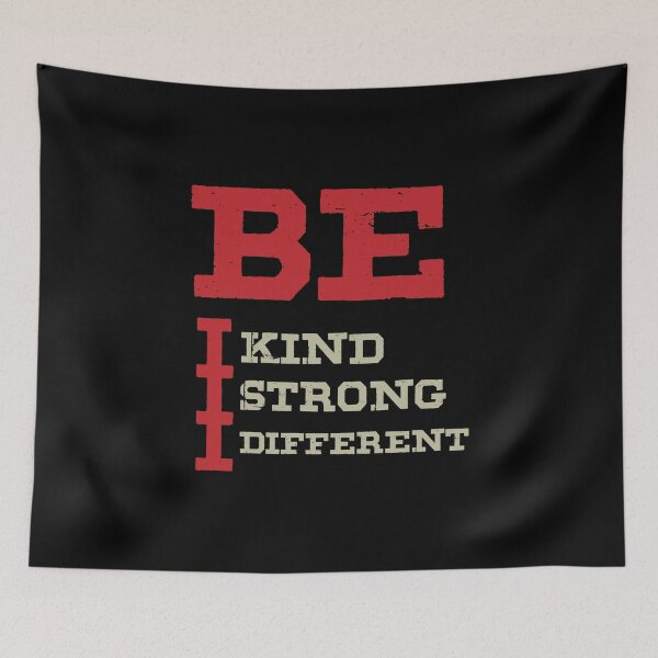 Item preview, Be Kind Be Strong Be Different designed and sold by YAnna9.