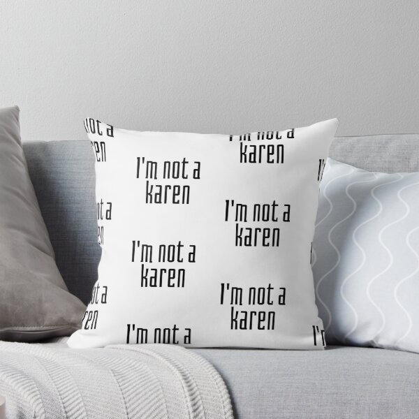 Item preview, I'm Not A Karen designed and sold by WorldPrintTees.