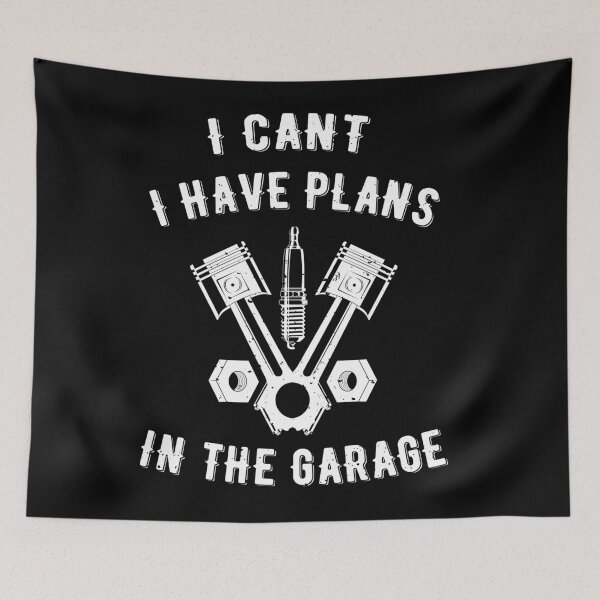 Item preview, I Cant I Have Plans In The Garage Car Mechanic Design designed and sold by OdmiDesign.
