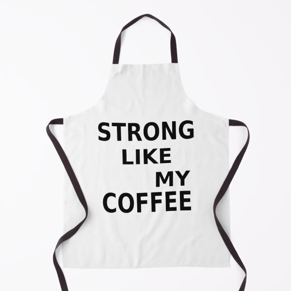Item preview, Strong Like My Coffee designed and sold by Adel Qasem.