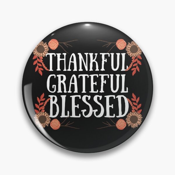 Item preview, Thankful grateful blessed - Thanksgiving holiday gift - Inspirational quotes designed and sold by PurpleAcademy.