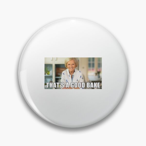 Item preview, Great British Bake Off Thats A good Bake Meme  designed and sold by TheBritishShop.