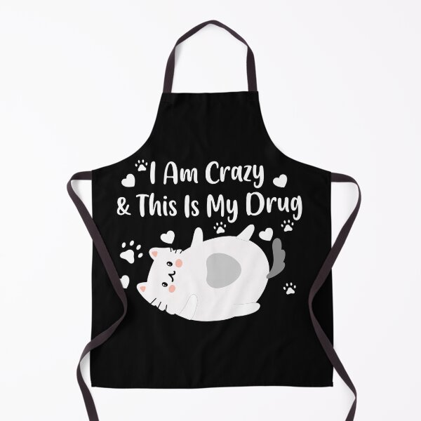 Item preview, I am crazy and this my drug designed and sold by Petensity.