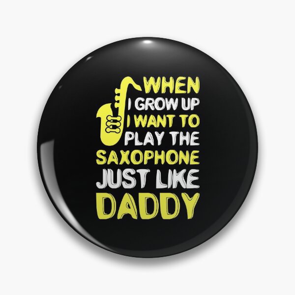 Artikelvorschau, Wenn ich groß bin, möchte ich Saxophon spielen, genau wie Papa – neugeborener Saxophonist entworfen und verkauft von T-shirt For You.