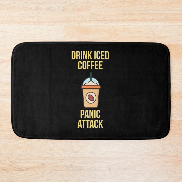Item preview, Drink Iced Coffee Panic Attack designed and sold by evokearo.
