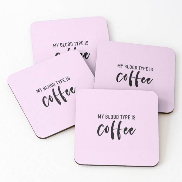 Item preview, My Blood Type Is Coffee designed and sold by quoteedesigns.