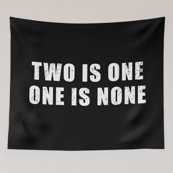 Item preview, Two Is One, One Is None designed and sold by Be-A-Warrior.