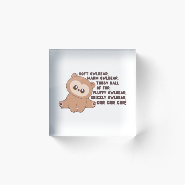 Soft Owlbear, Warm Owlbear Acrylic Block