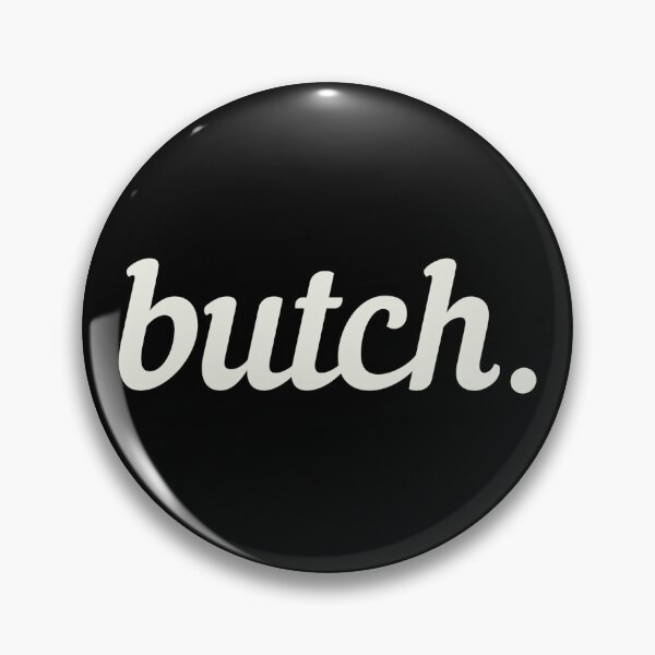 Item preview, butch. designed and sold by lesbian-gang.