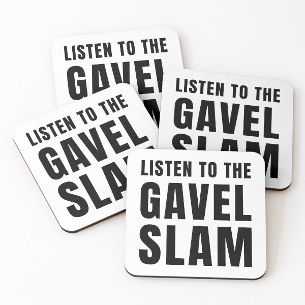 Item preview, Listen To The Gavel Slam - Justice Quote  designed and sold by Trendelicious.