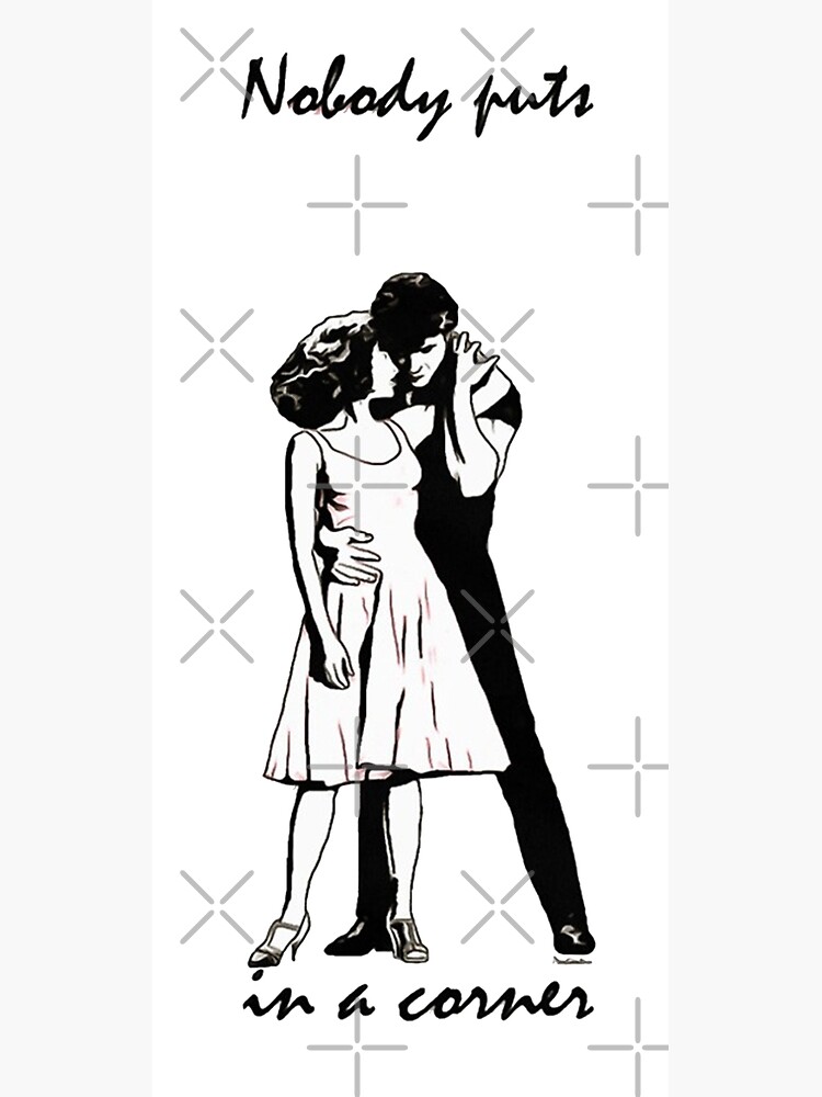 "DIRTY DANCING" Poster for Sale by beulahmcmanus8 Redbubble