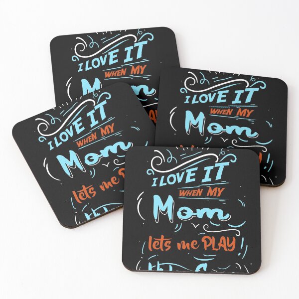 Item preview,  I LOVE IT WHEN MY MOM LETS ME PLAY VIDEO GAME designed and sold by karimydesign10.