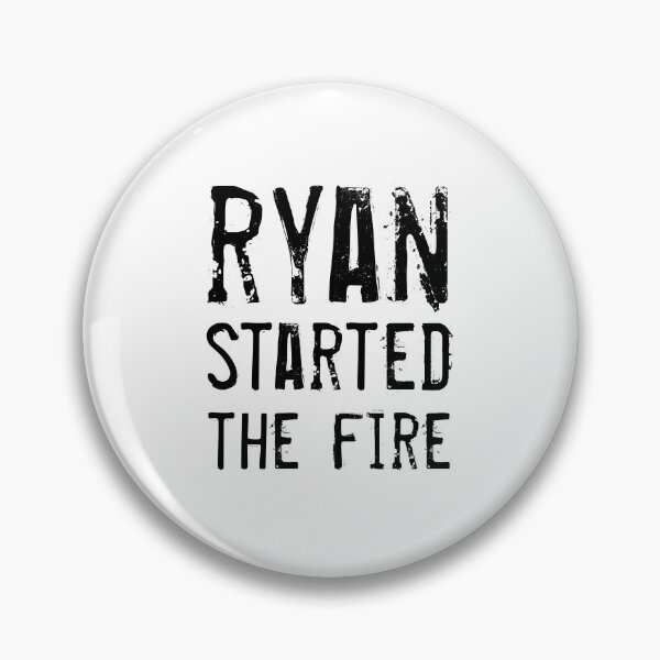 Item preview, Ryan Started The Fire designed and sold by quoteedesigns.